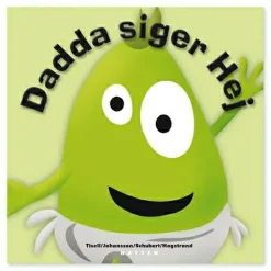 Vis Alle Varer (Særlige Behov)|Tumlinge Legetøj<Babblarna sprogtræning Bog - Dadda siger Hej