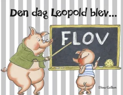 Sociale Kompetencer|Skolesjov<Forlaget Bolden Den dag Leopold blev flov