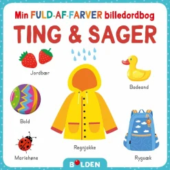 Sprog & Leg|Børnebøger<Forlaget Bolden Min fuld-af-farver billedordbog - Ting og sager